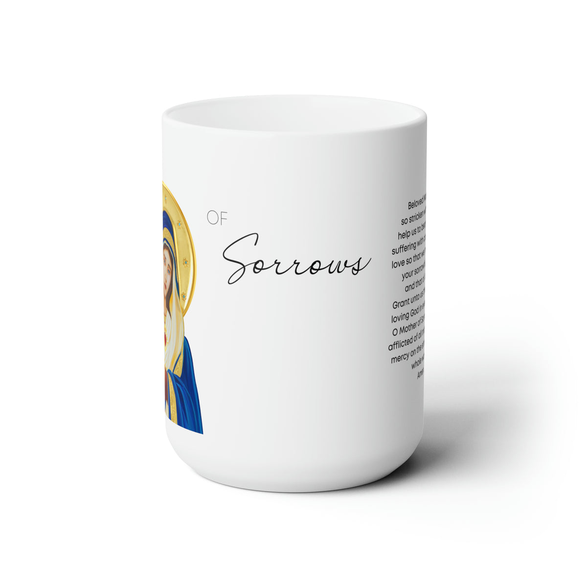 Our Lady of Sorrows Prayer mug 15oz