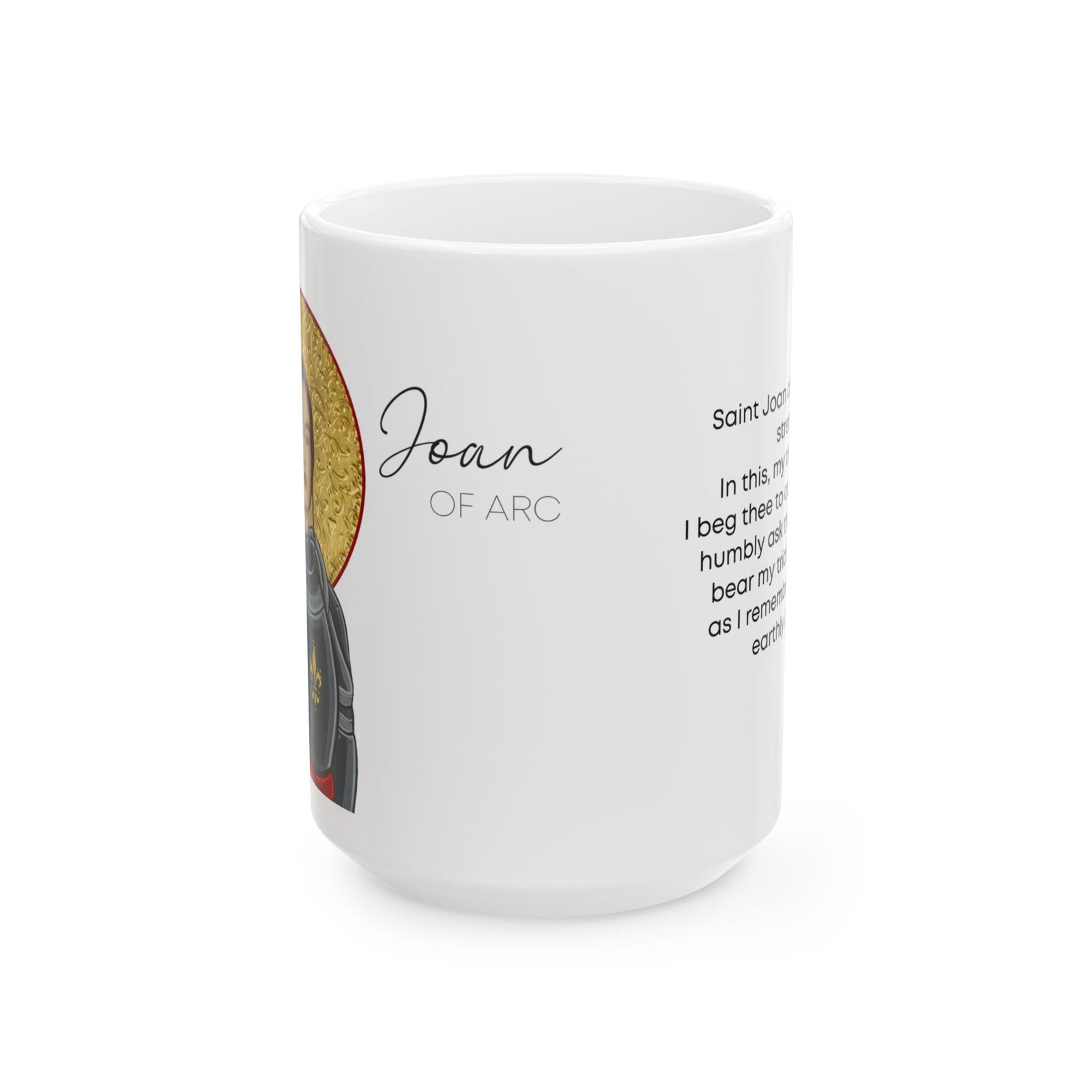 Saint Joan of Arc Prayer Ceramic Mug — Religious Inspirational Coffee Cup (11oz/15oz)