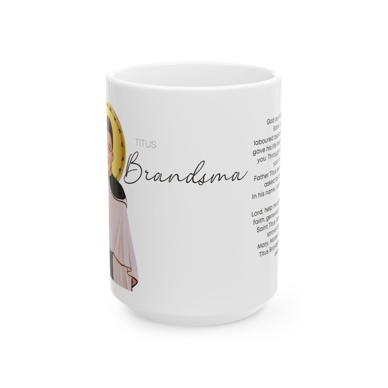 Saint Titus Brandsma Ceramic Mug — Inspirational Catholic Prayer Mug (15oz)