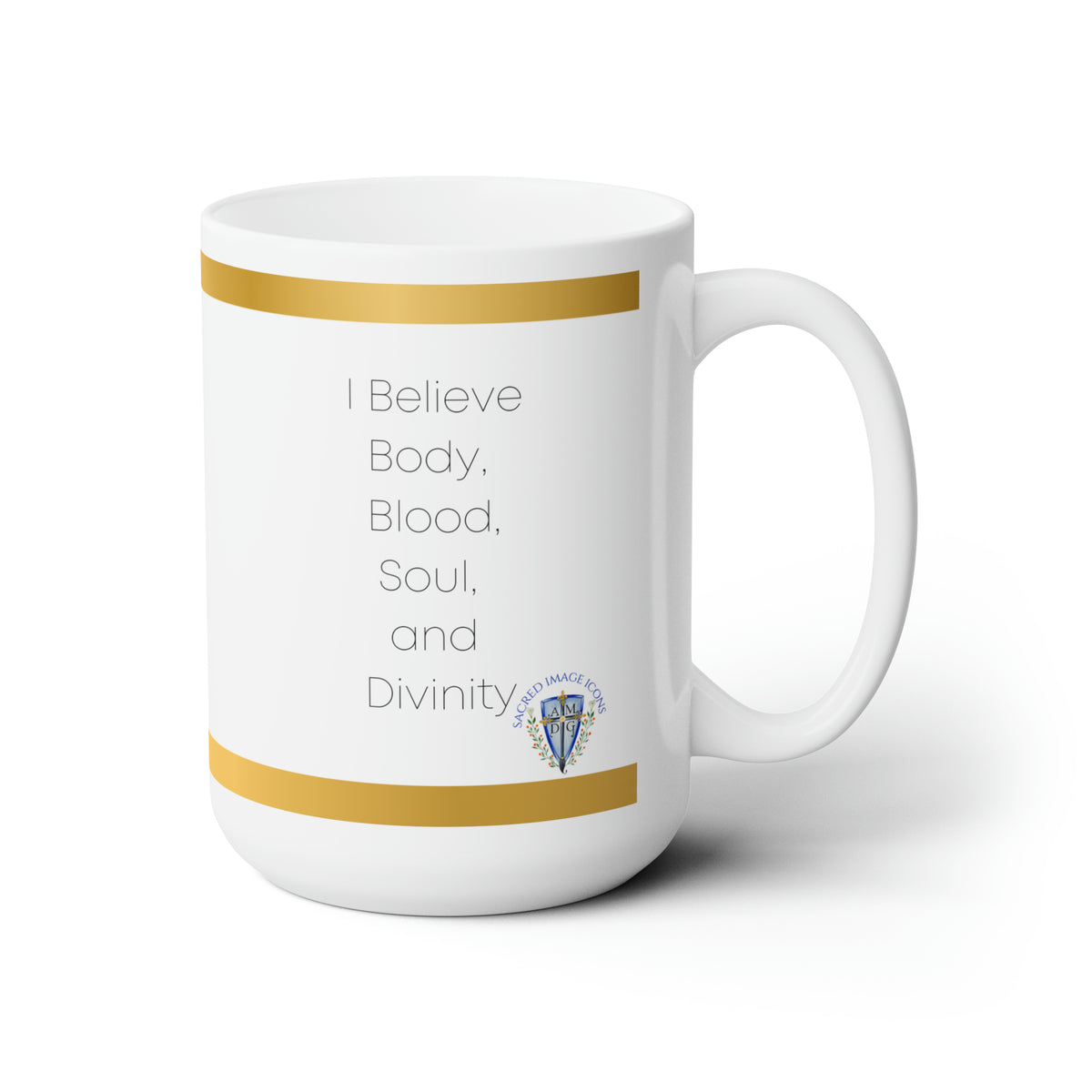 Eucharistic Revival Prayer Mug &quot;I Believe!&quot; 15oz