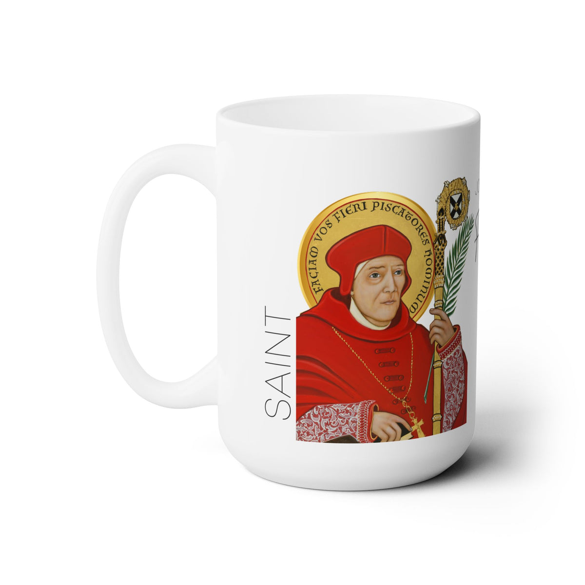 Saint John Fisher Prayer Mug 15oz