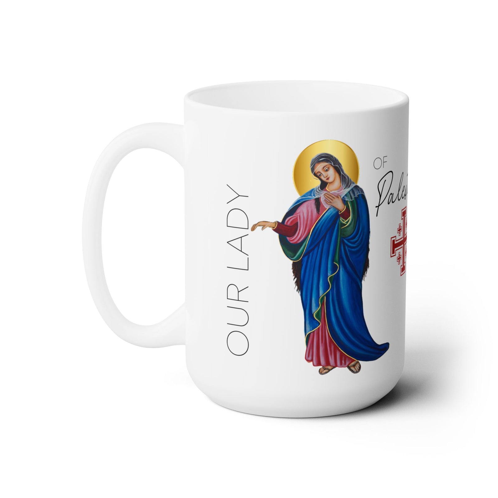 Our lady of Palestine Prayer Mug 15oz