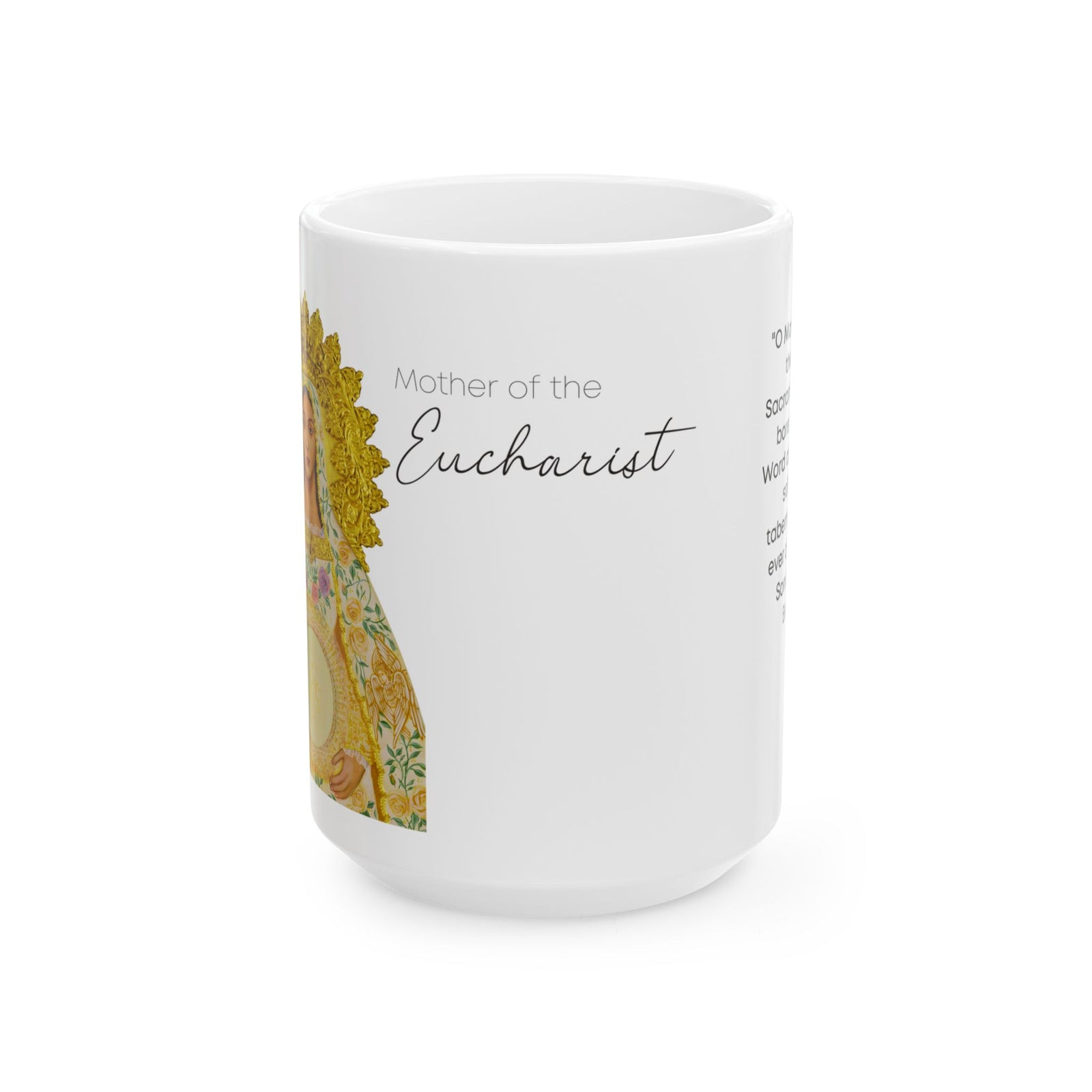 Our Lady Mother of the Eucharist Ceramic Mug – Catholic Prayer Gift (15oz)