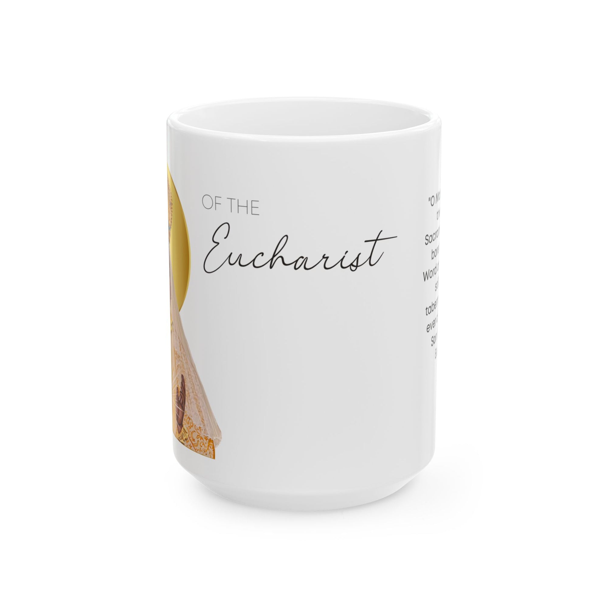 Our Lady of the Eucharist Ceramic Mug — Religious Prayer Coffee Cup (11oz/15oz)