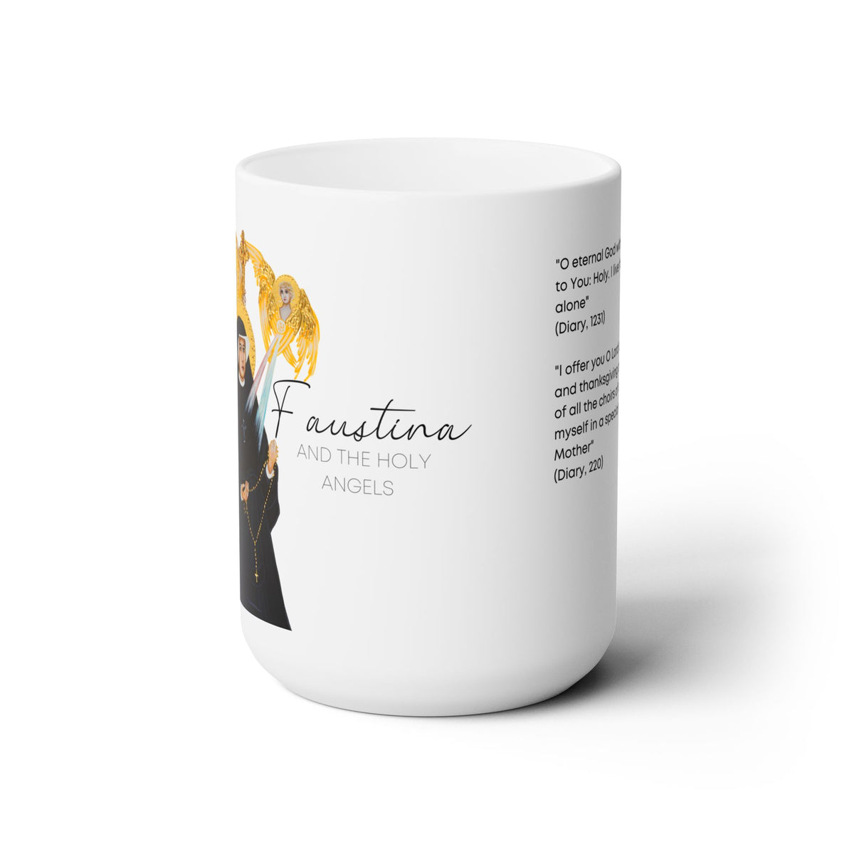 Saint Faustina and the Holy Angels  Prayer Mug 15oz