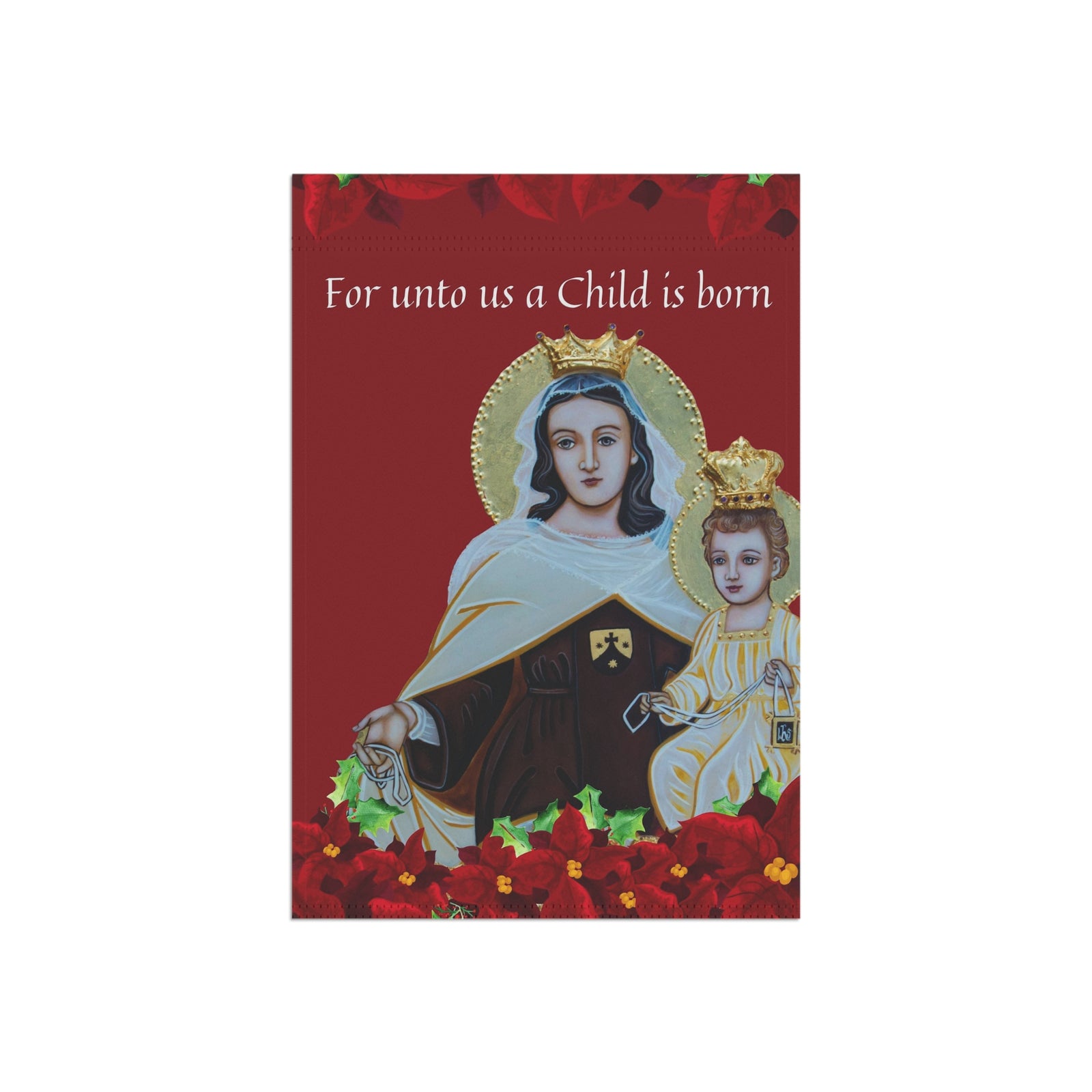 Christmas Garden Flag "For unto us a Child is born" 12x18