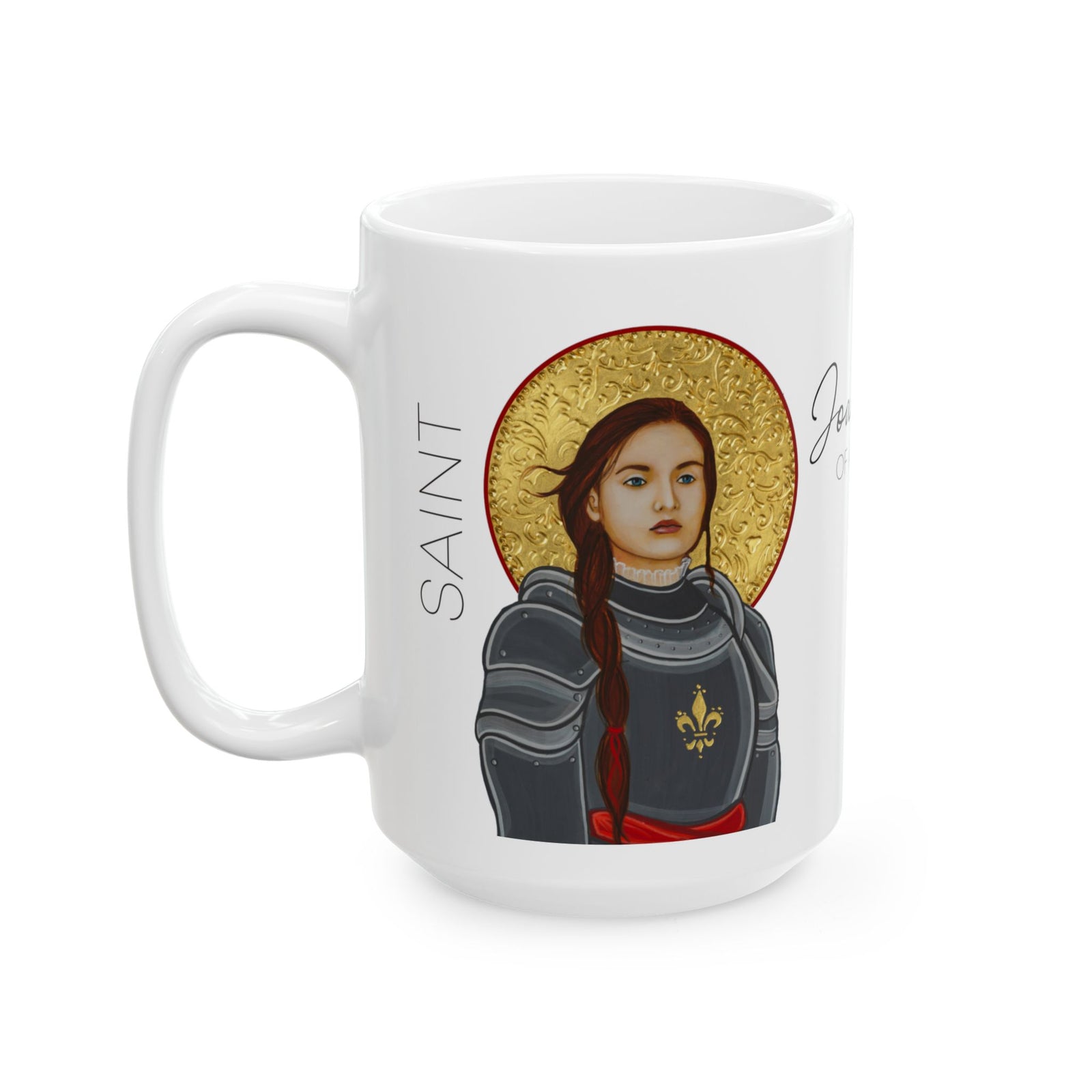 Saint Joan of Arc Prayer Ceramic Mug — Religious Inspirational Coffee Cup (11oz/15oz)