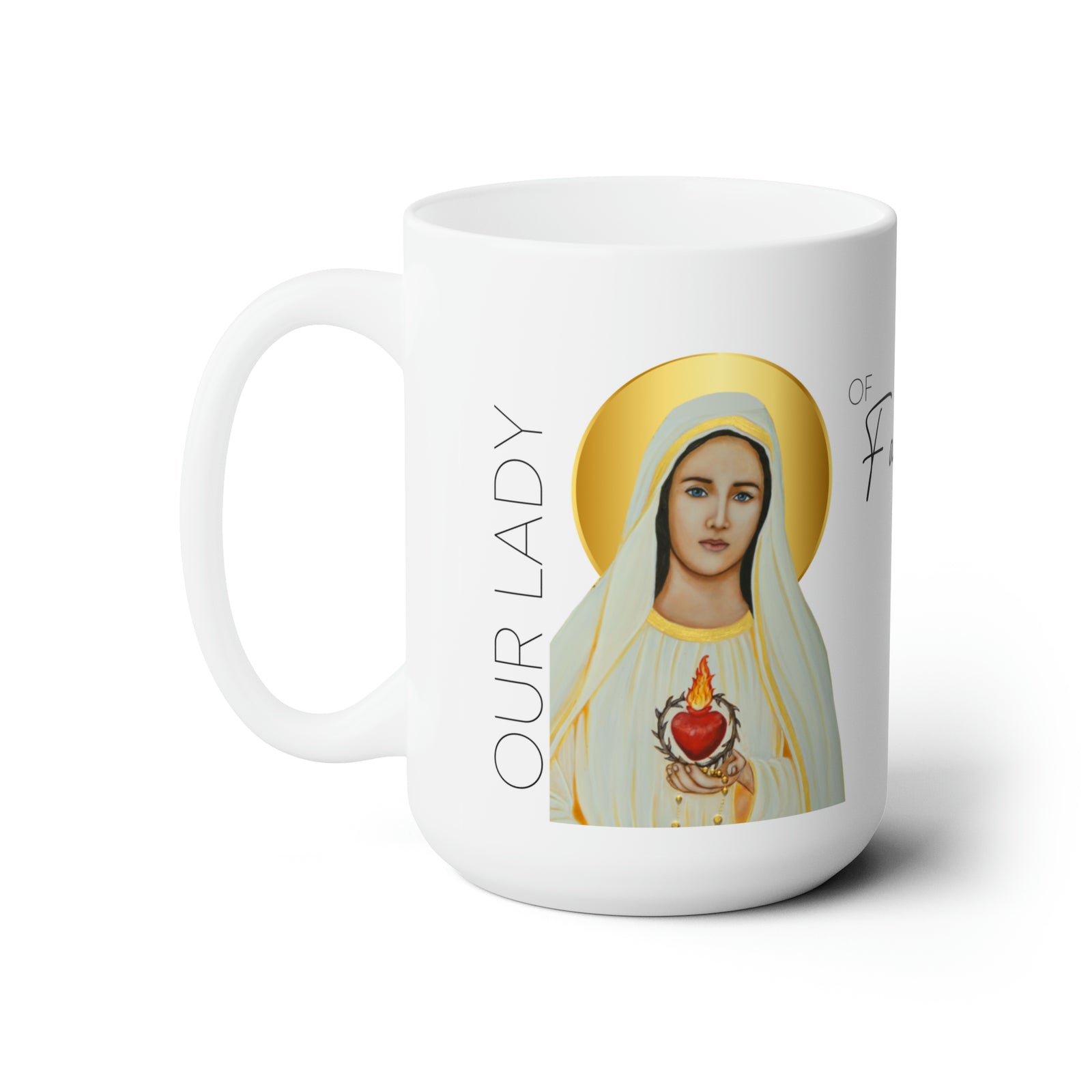 Our Lady of Fatima Prayer Mug 15oz