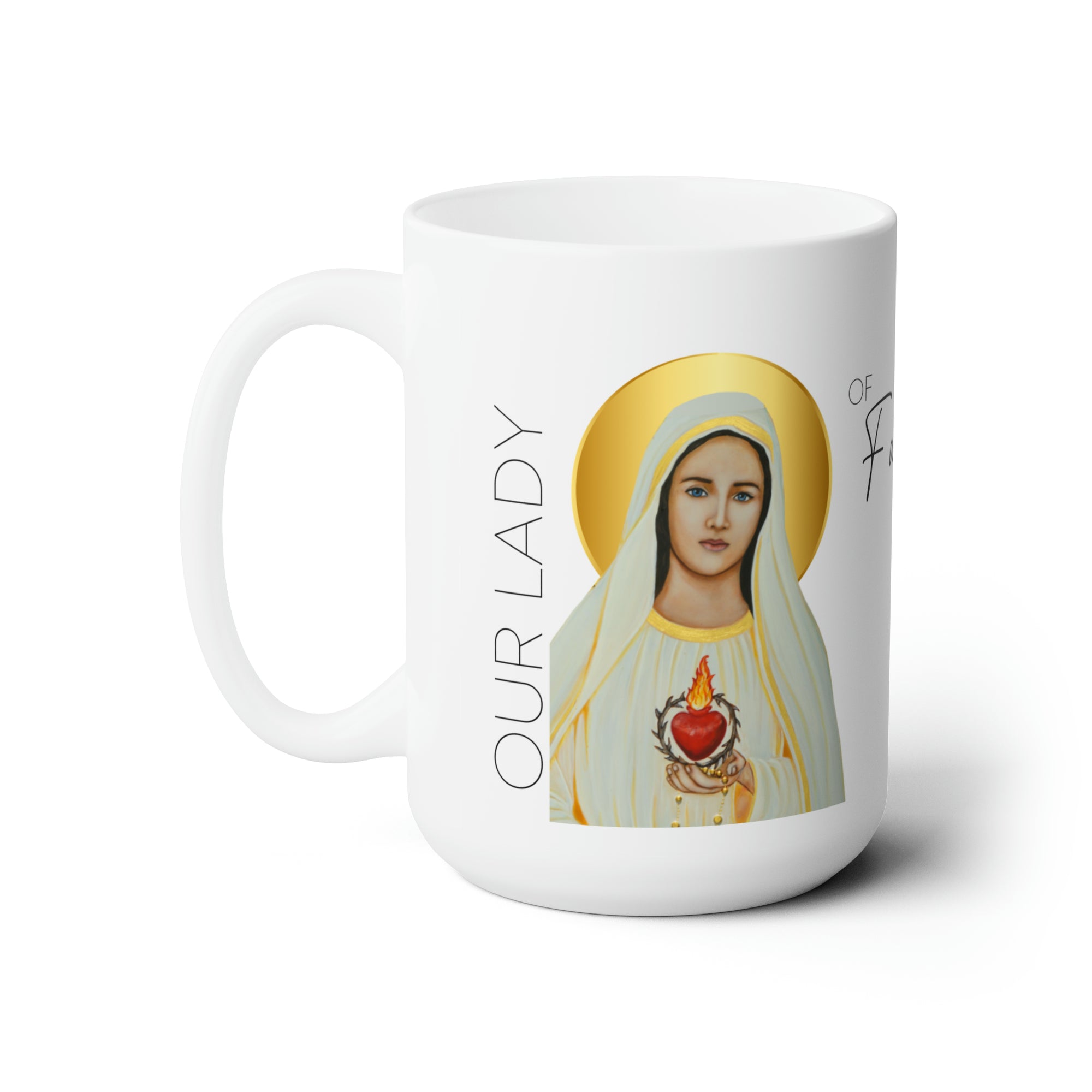 Our Lady of Fatima Prayer Mug 15oz
