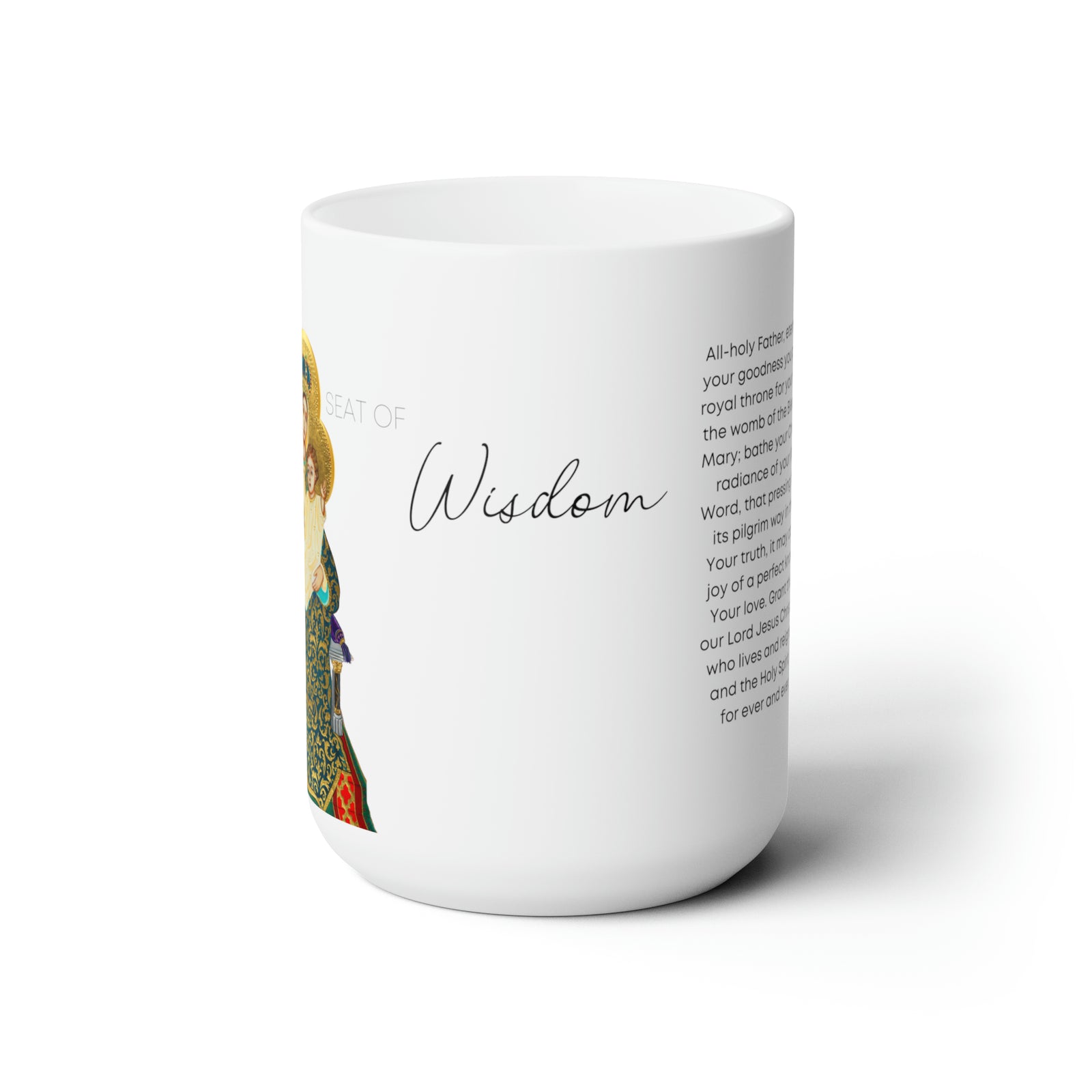 Our Lady Seat of Wisdom Prayer Mug 15oz