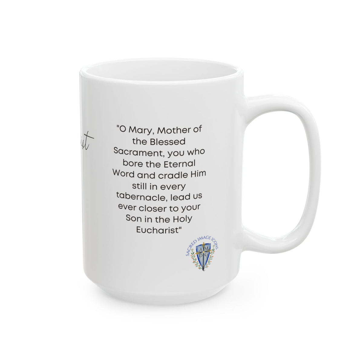 Our Lady of the Eucharist Ceramic Mug — Religious Prayer Coffee Cup (11oz/15oz)