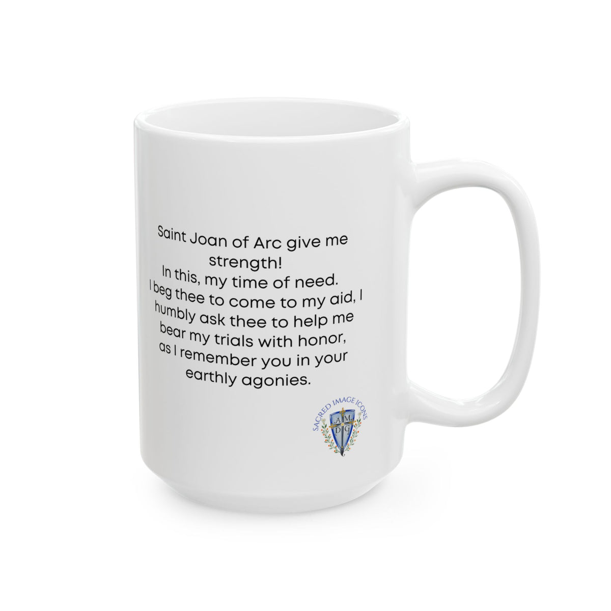 Saint Joan of Arc Prayer Ceramic Mug — Religious Inspirational Coffee Cup (11oz/15oz)