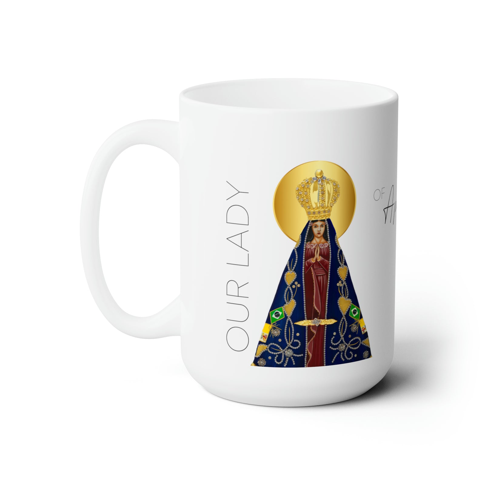 Our Lady of Aparecida Prayer Mug 15oz