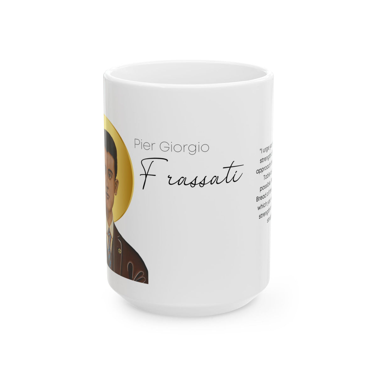 Saint Pier Giorgio Frassati Ceramic Mug — Devotional Coffee Cup (15oz)