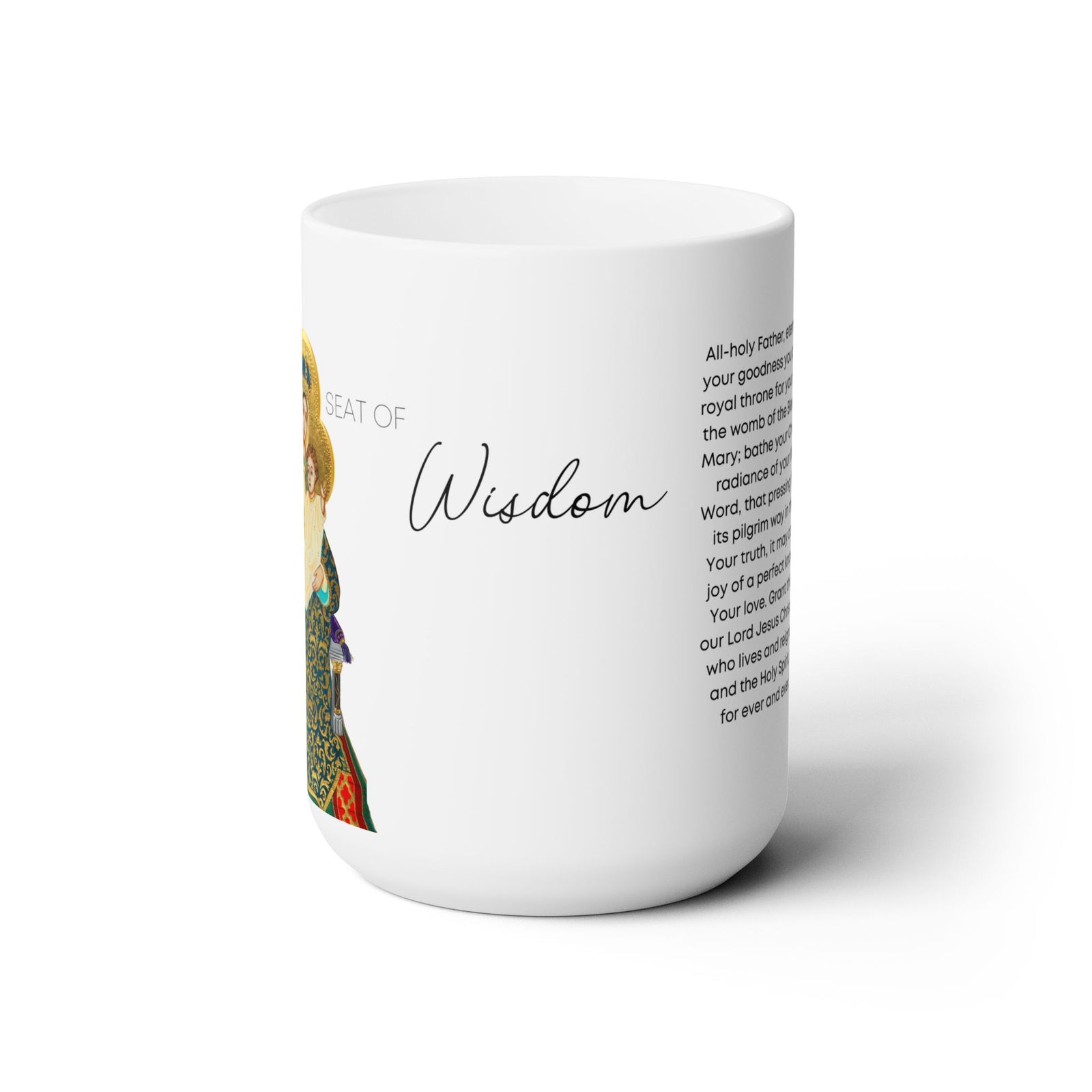 Our Lady Seat of Wisdom Prayer Mug 15oz