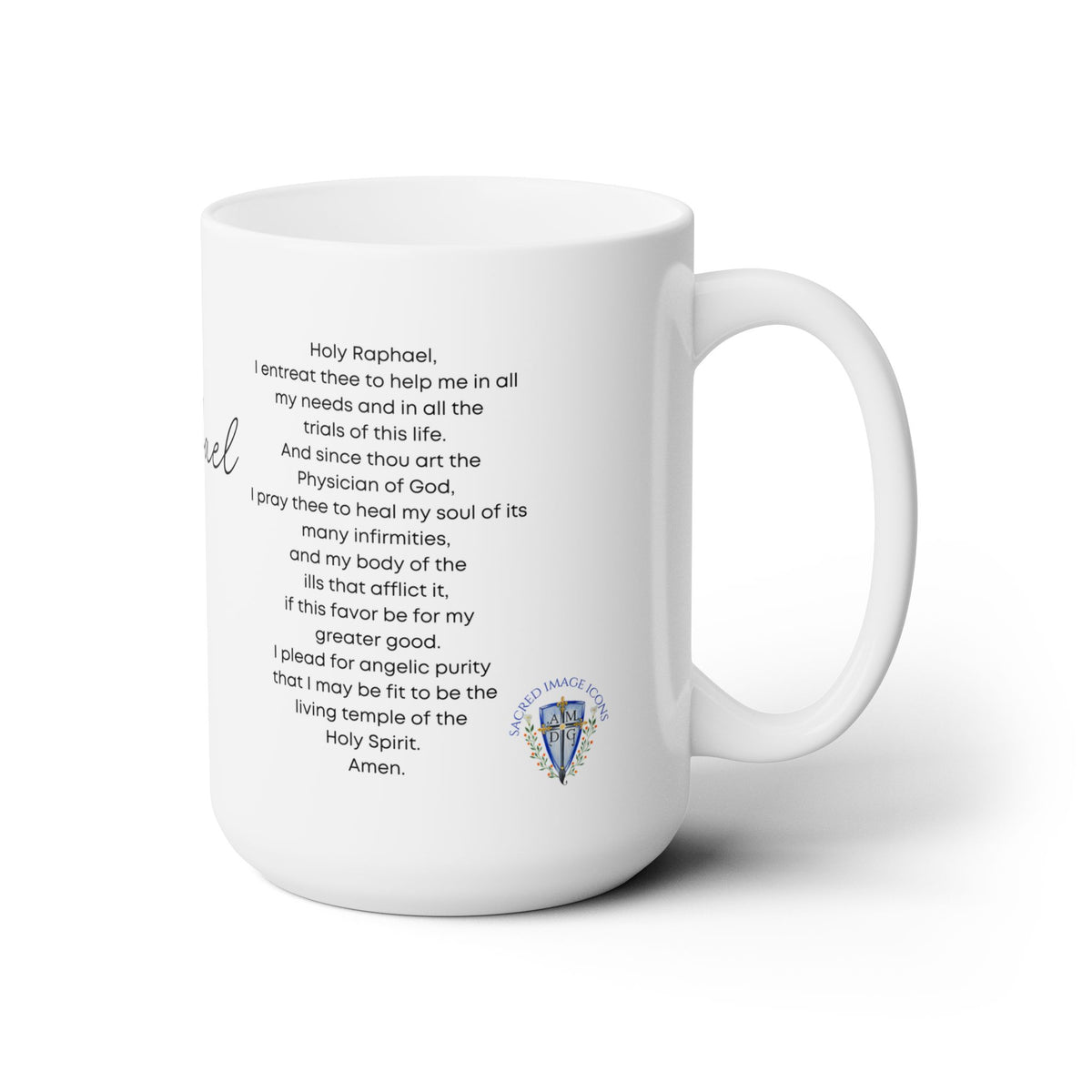 Archangel Raphael Prayer  Mug 15oz