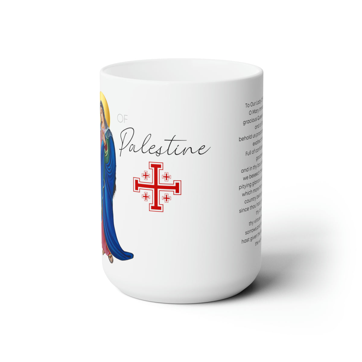 Our lady of Palestine  Prayer Mug 15oz