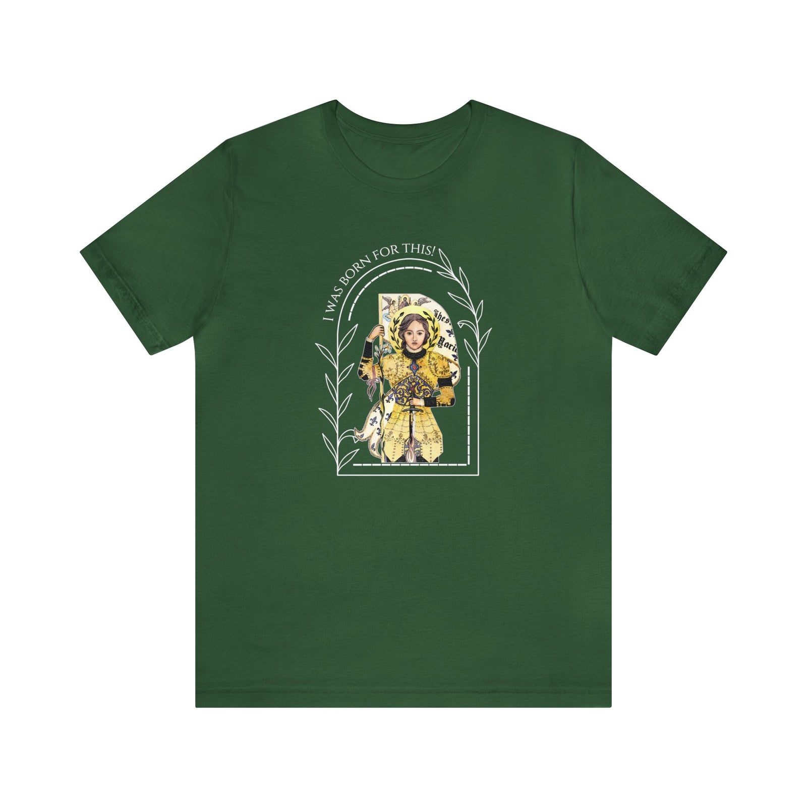 "I Was Born for This" Joan of Arc Unisex Jersey Short Sleeve Tee