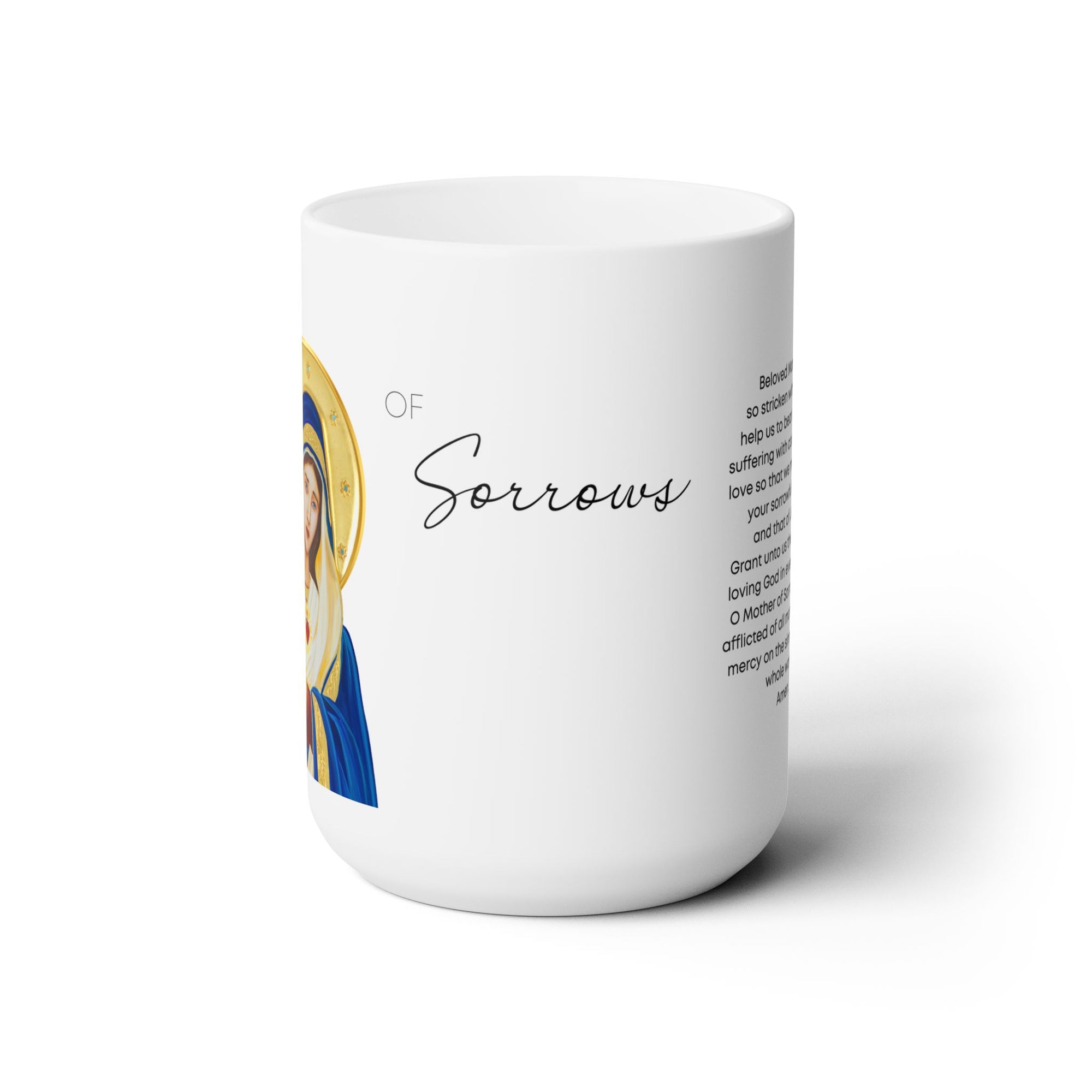 Our Lady of Sorrows Prayer mug 15oz