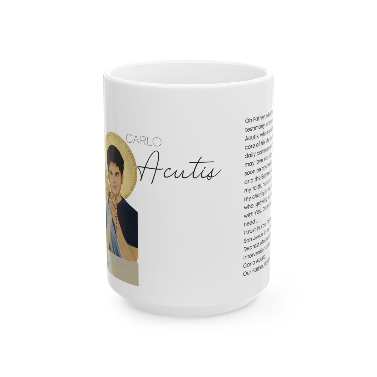 Saint Carlo Acutis Prayer Ceramic Mug — Inspirational Catholic Coffee Cup (11oz/15oz)