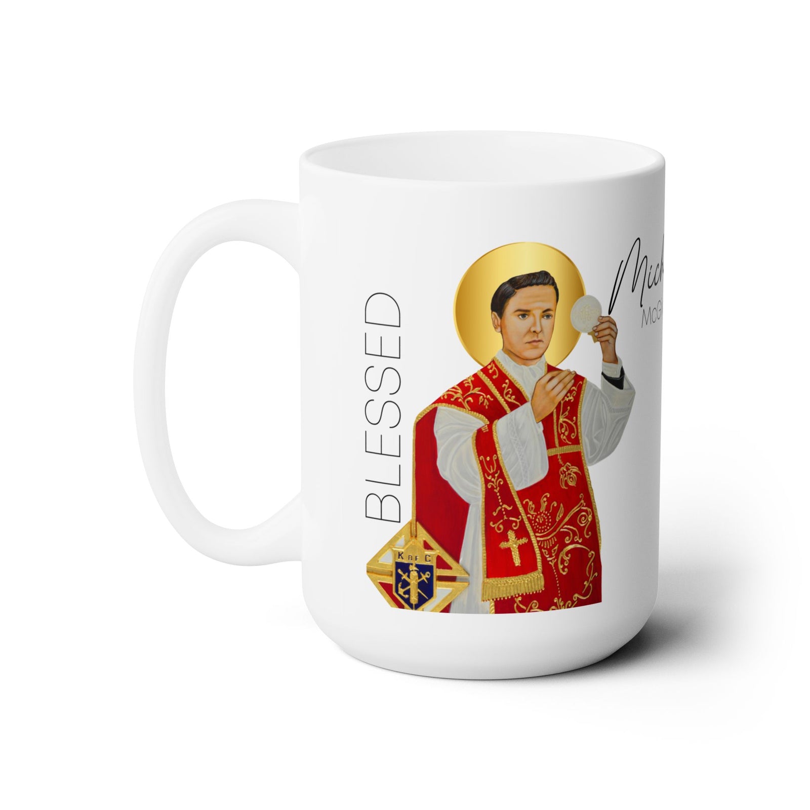Blessed Michael McGivney Prayer Mug 15oz