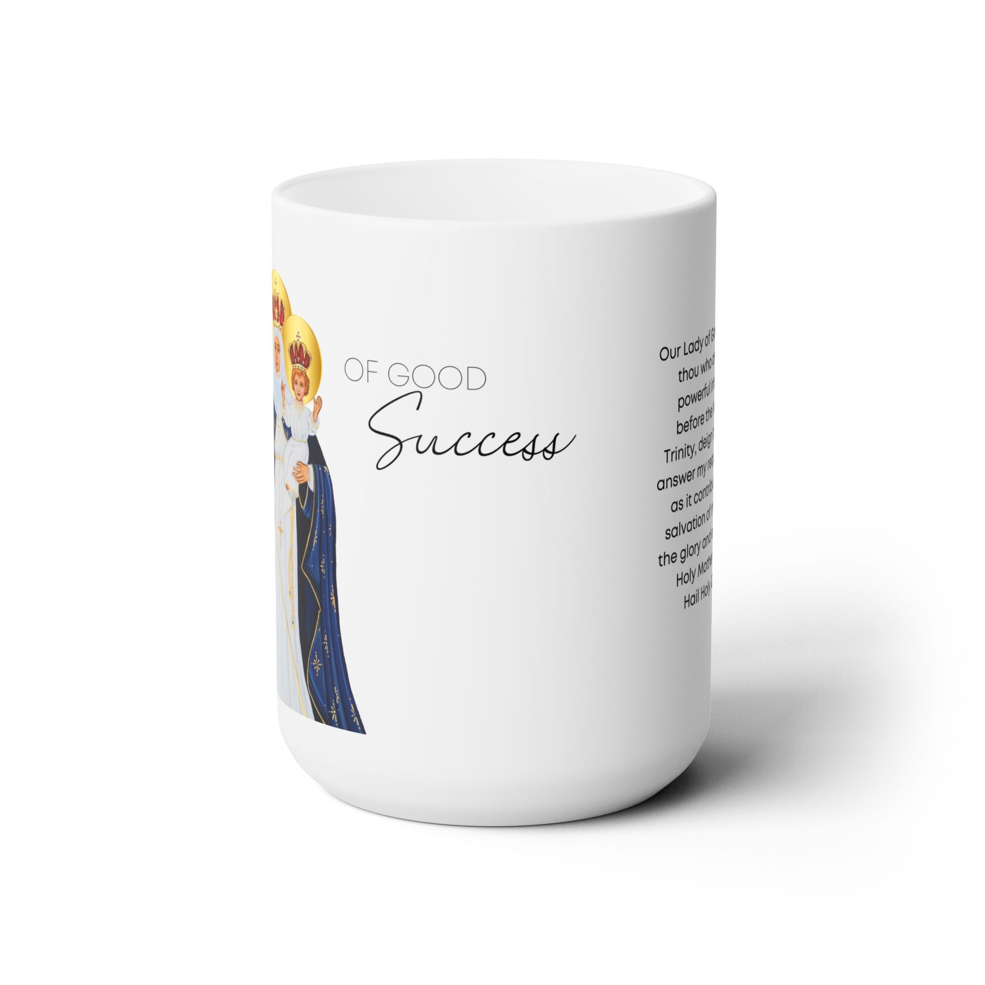 Our Lady of Good Success Prayer Mug 15oz