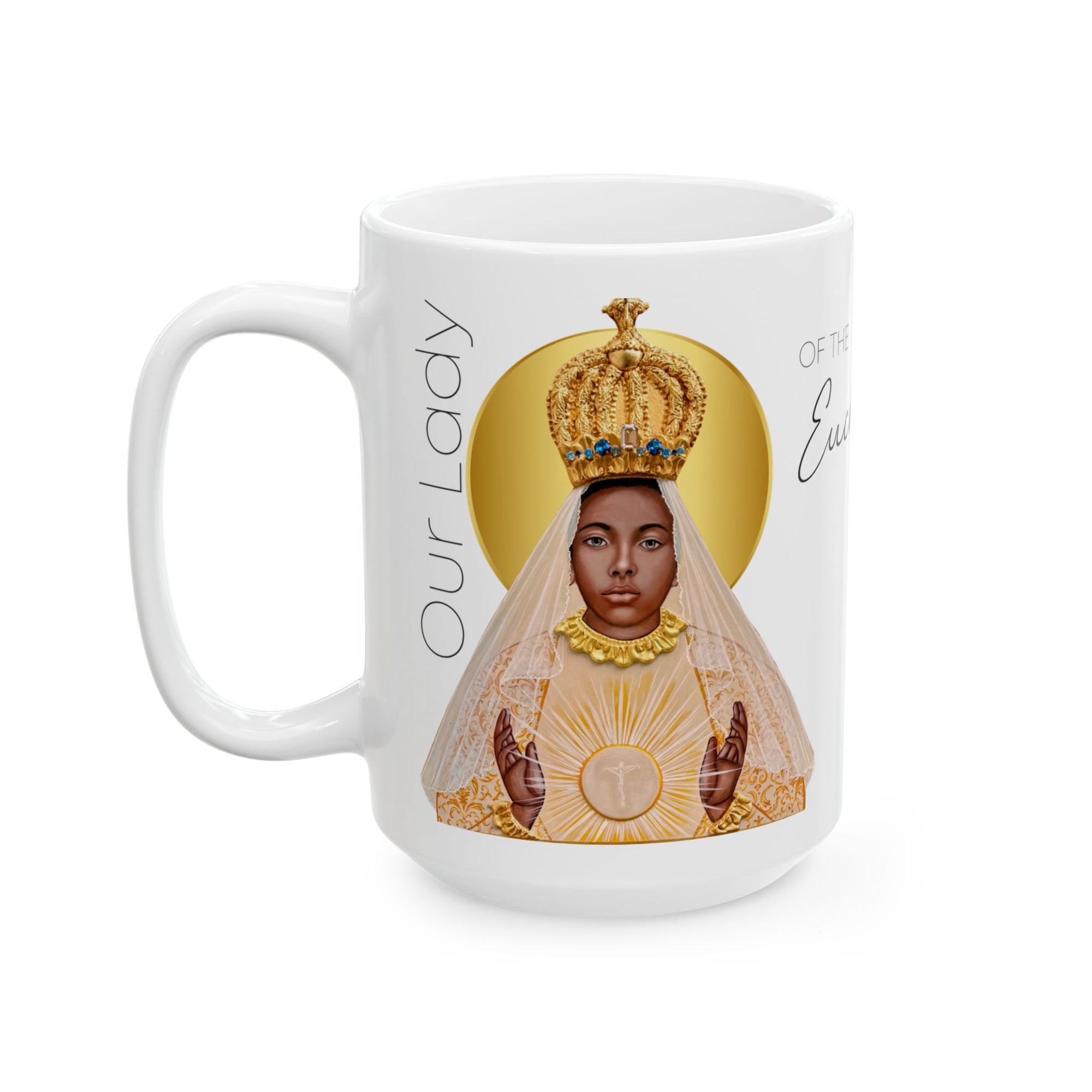 Our Lady of the Eucharist Ceramic Mug — Religious Prayer Coffee Cup (11oz/15oz)