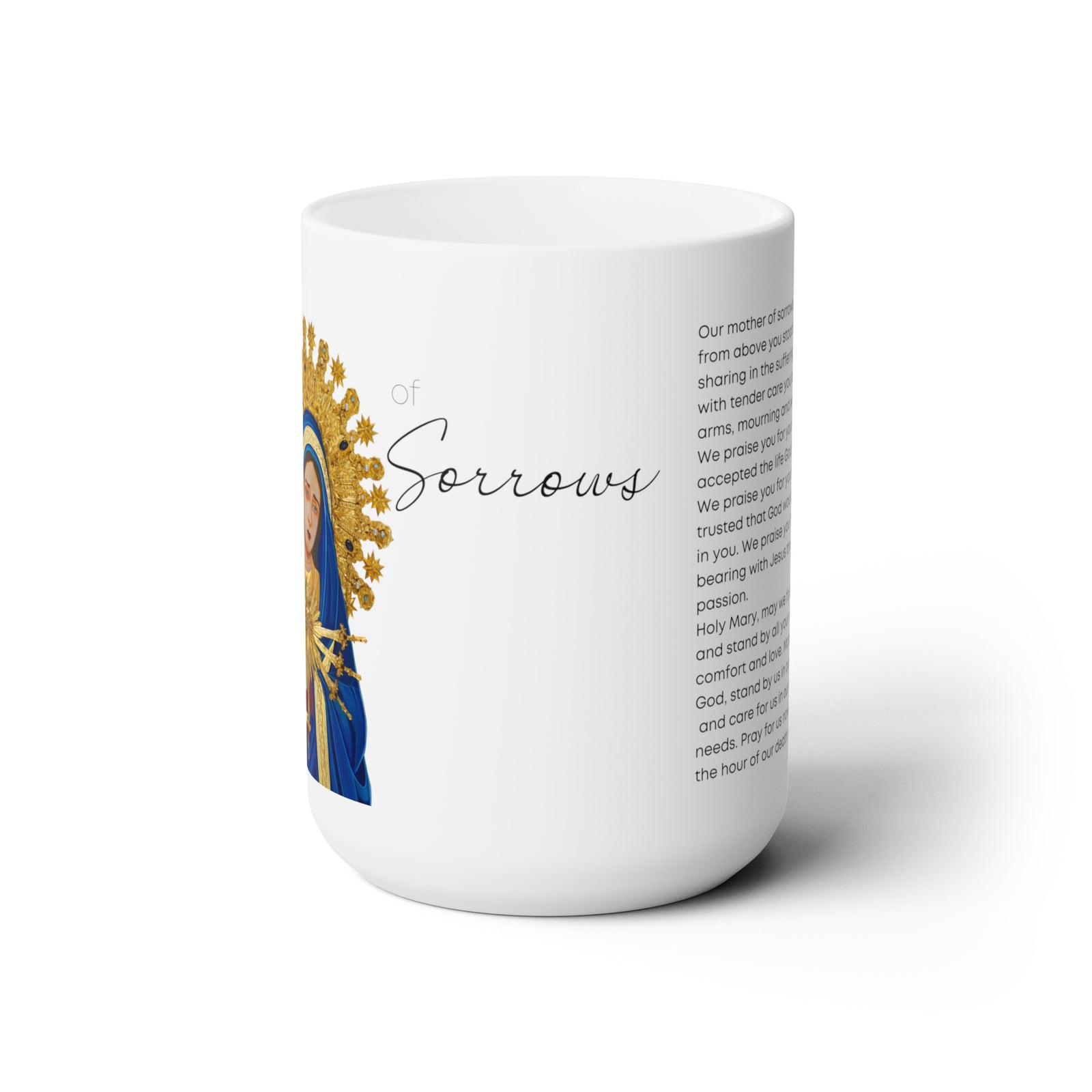 Our Lady of Sorrows 15oz Ceramic Mug