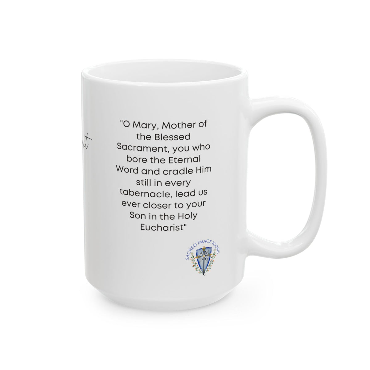 Our Lady Mother of the Eucharist Ceramic Mug – Catholic Prayer Gift (15oz)