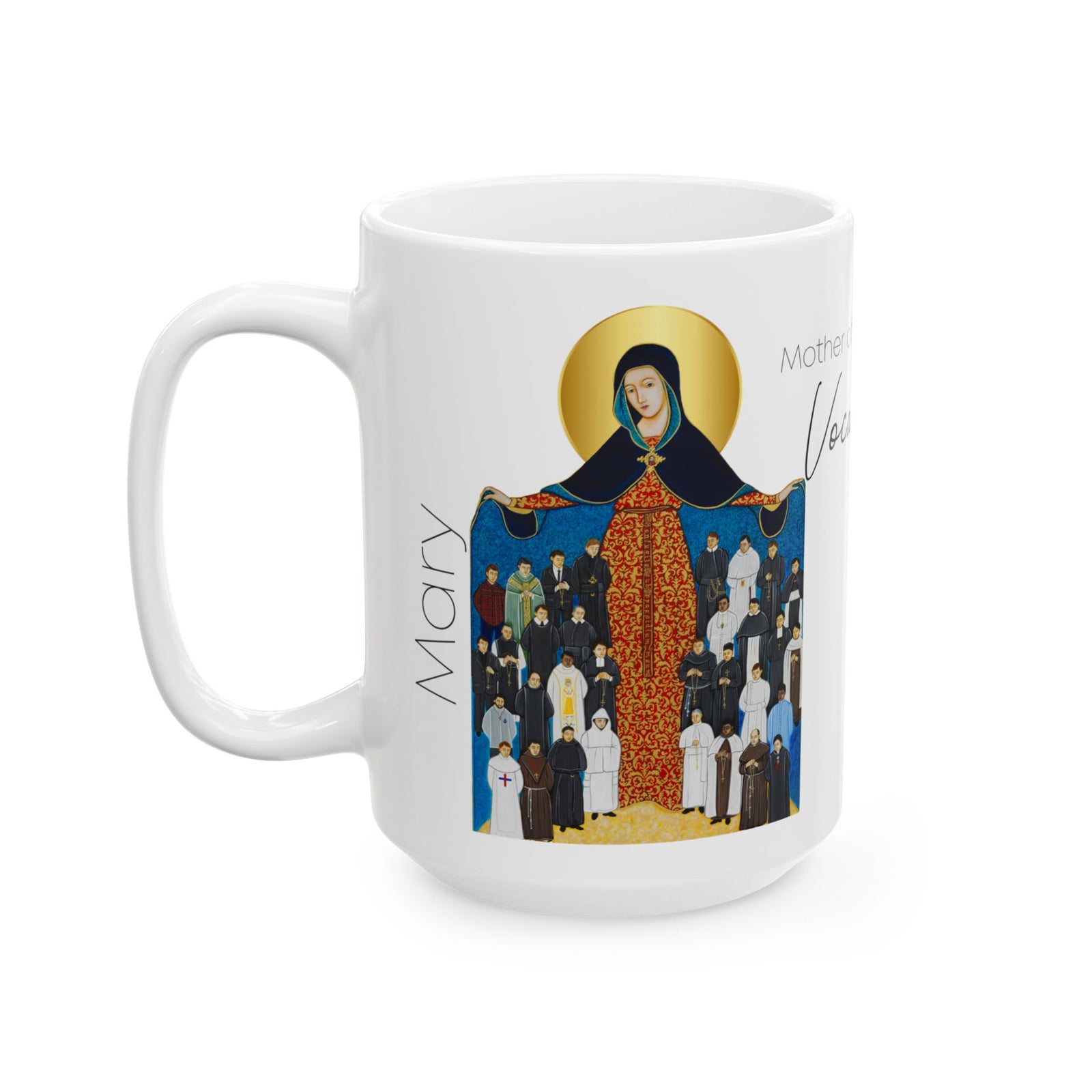 Mother of Vocations Ceramic Mug — Inspirational Prayer Gift for Moms & Teachers (15oz)