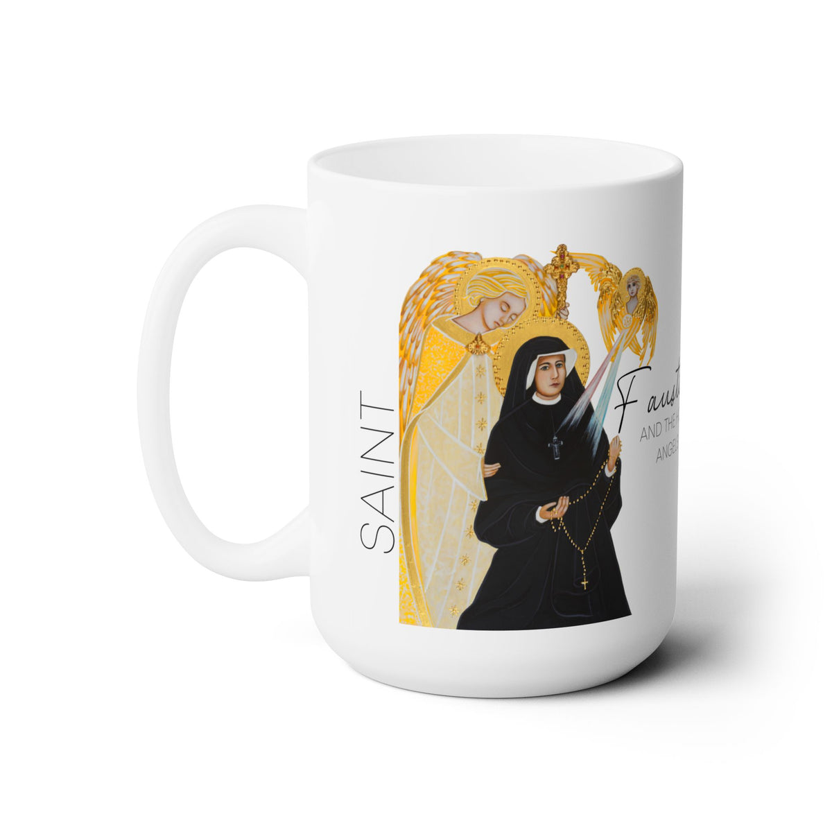 Saint Faustina and the Holy Angels  Prayer Mug 15oz