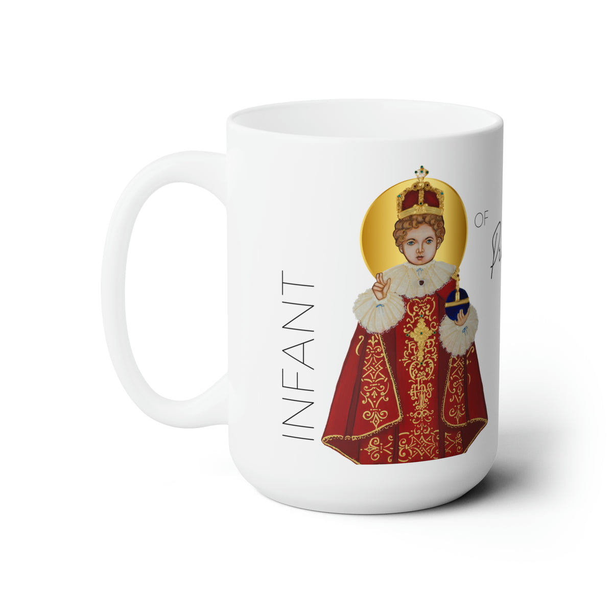 Infant of Prague Prayer Mug 15oz